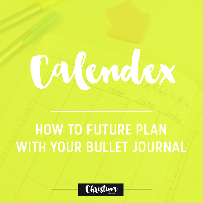 Introducing Calendex as a way for future planning with your bullet journal.